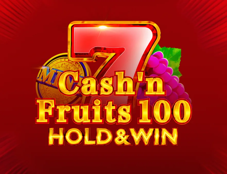 Gra slot Cashn Fruits 100 Hold and Win w Slottica